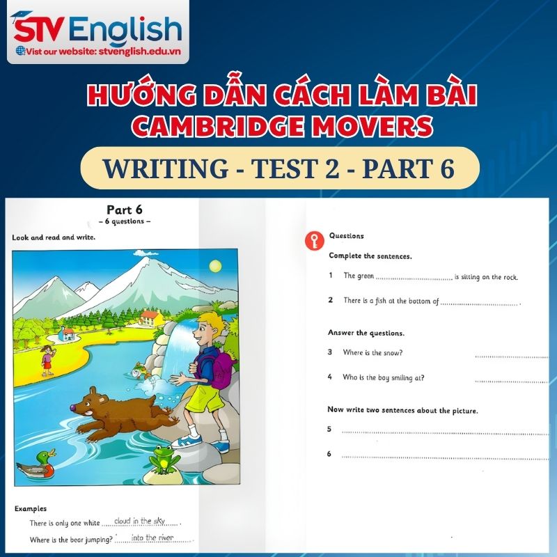 Writing Movers Part 6 (Test 2): Hướng dẫn giải chi tiết Writing Movers Part 6 (Test 2): Hướng dẫn giải chi tiết