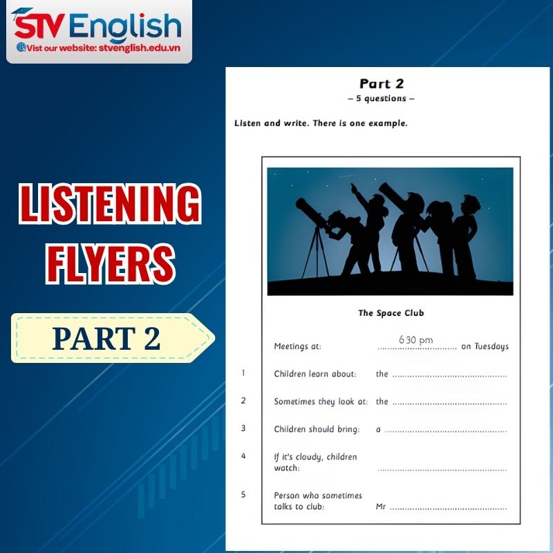 Mẫu đề thi Listening Flyers: Part 2 Mẫu đề thi Listening Flyers: Part 2