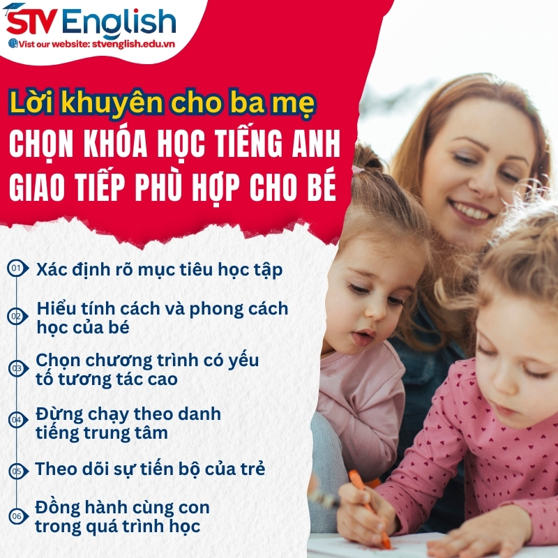 Lời khuyên cho ba mẹ để chọn khóa học tiếng Anh giao tiếp cho trẻ em phù hợp Lời khuyên cho ba mẹ để chọn khóa học tiếng Anh giao tiếp cho trẻ em phù hợp