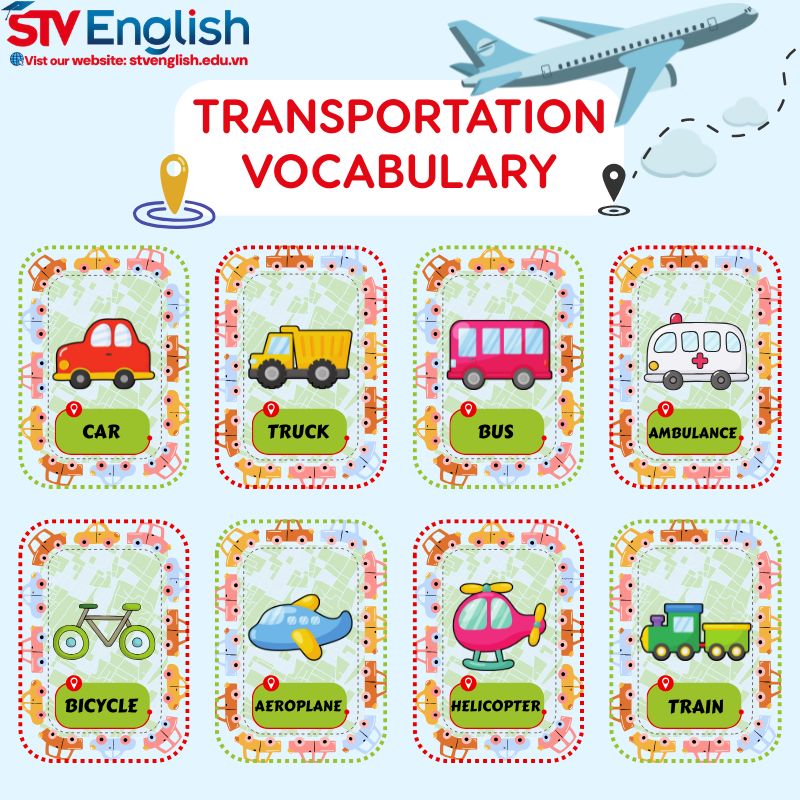 Từ vựng tiếng Anh cho bé 5 tuổi: Chủ đề phương tiện giao thông (Transportation) Từ vựng tiếng Anh cho bé 5 tuổi: Chủ đề phương tiện giao thông (Transportation)