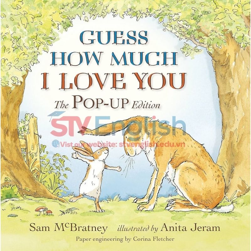 Sách tiếng Anh cho bé 5 tuổi: Guess Gow Much I Love You – Sam McBratney Sách tiếng Anh cho bé 5 tuổi: Guess Gow Much I Love You – Sam McBratney