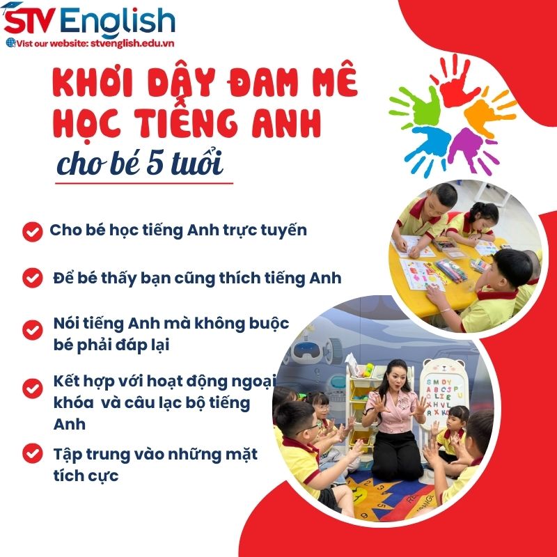 Bí quyết khơi đậy đam mê học tiếng Anh cho bé 5 tuổi Bí quyết khơi đậy đam mê học tiếng Anh cho bé 5 tuổi