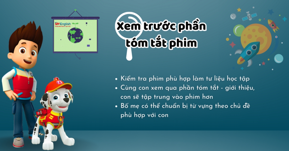 Xem Trước Phần Tóm Tắt Phim giúp con hiểu ngữ cảnh để học tiếng Anh giao tiếp cho trẻ em hiệu quả Xem Trước Phần Tóm Tắt Phim giúp con hiểu ngữ cảnh để học tiếng Anh giao tiếp cho trẻ em hiệu quả