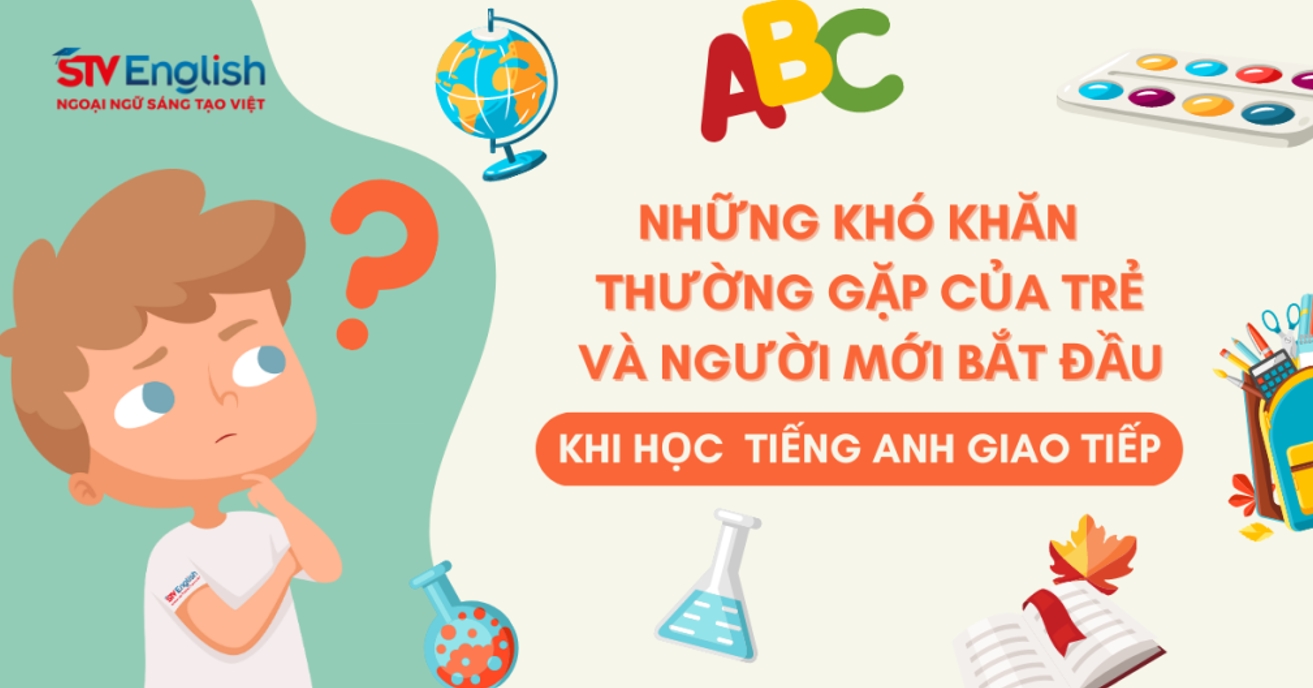 Tiếng Anh giao tiếp cho trẻ em