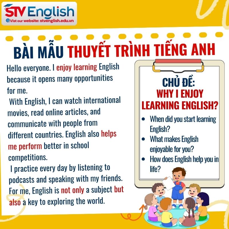 Bài mẫu thuyết trình tiếng Anh ngắn: Topic "Why do I enjoy learning English?" Bài mẫu thuyết trình tiếng Anh ngắn: Topic "Why do I enjoy learning English?"