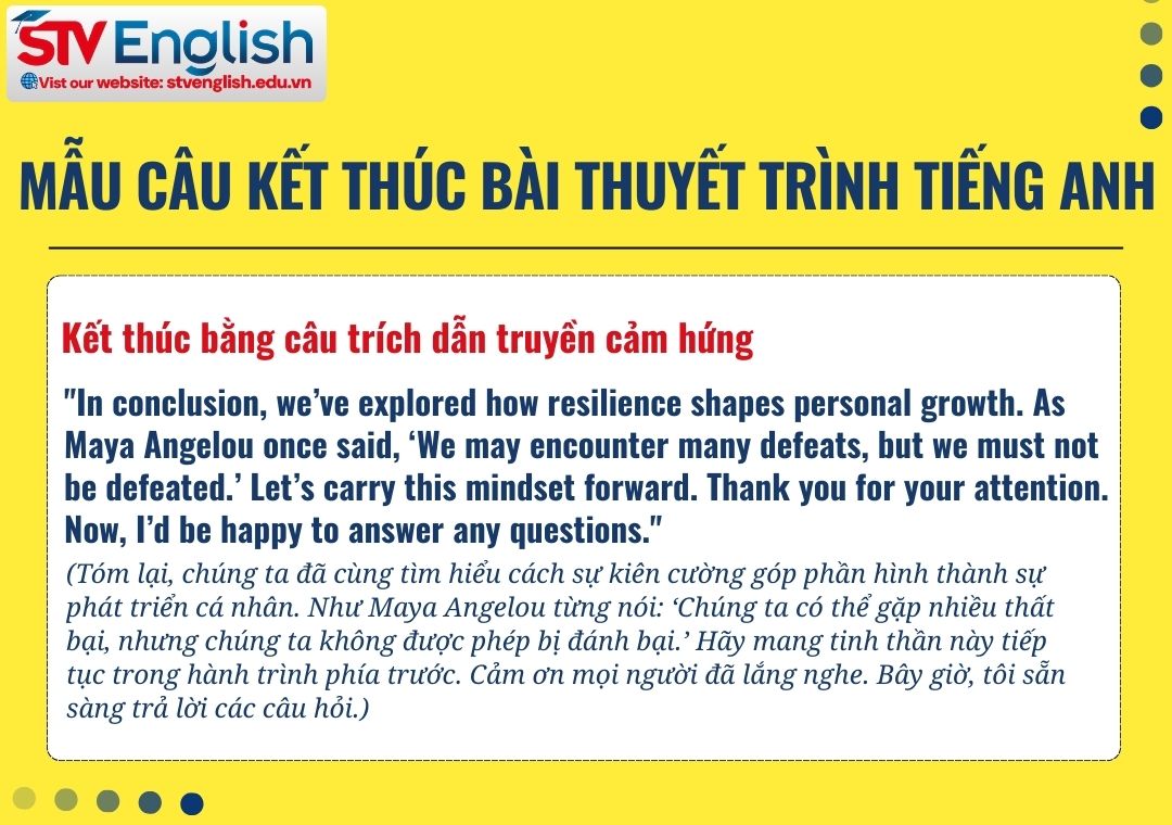 Cách kết thúc bài thuyết trình tiếng Anh chuyên nghiệp Cách kết thúc bài thuyết trình tiếng Anh chuyên nghiệp