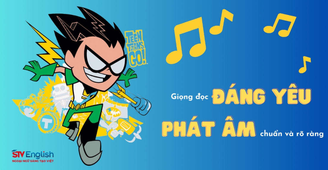 Dạy tiếng Anh Giao tiếp bằng phim hoạt hình