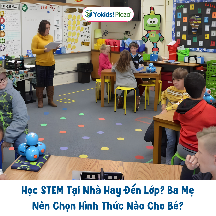 Học STEM Tại Nhà Hay Đến Lớp? Ba Mẹ Nên Chọn Hình Thức Nào Cho Bé?