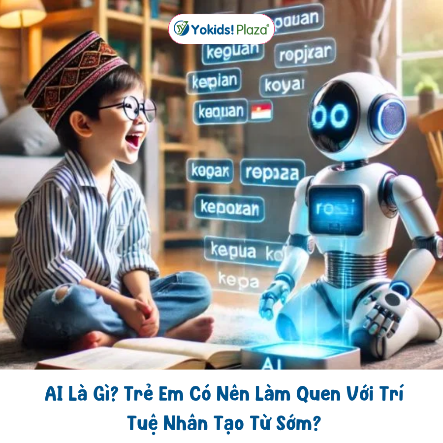 AI Là Gì? Trẻ Em Có Nên Làm Quen Với Trí Tuệ Nhân Tạo Từ Sớm?
