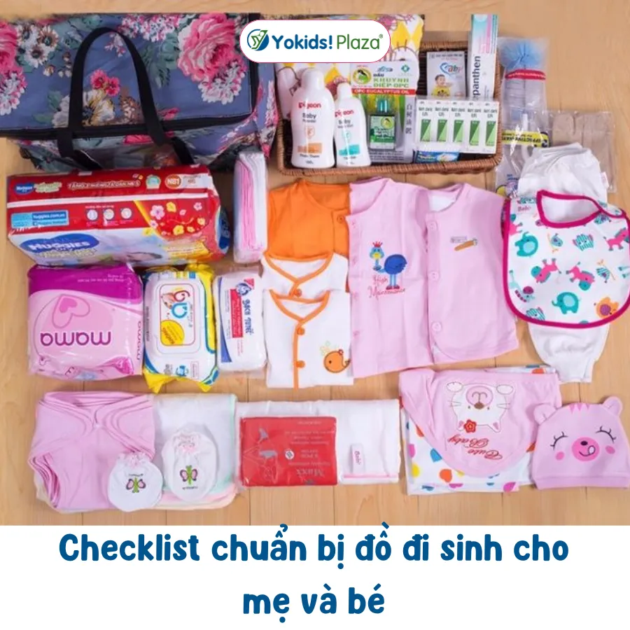 Checklist chuẩn bị đồ đi sinh cho mẹ và bé
