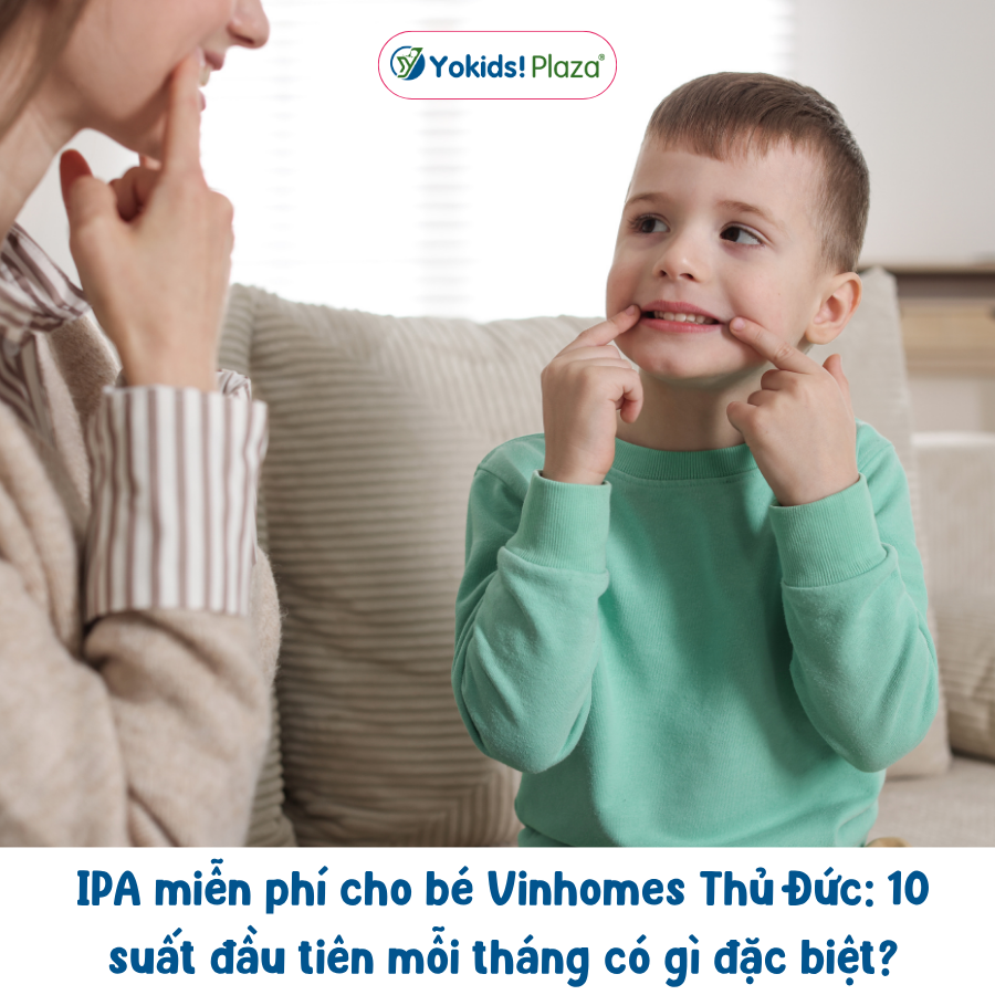 IPA miễn phí cho bé Vinhomes Thủ Đức: 10 suất đầu tiên mỗi tháng có gì đặc biệt?