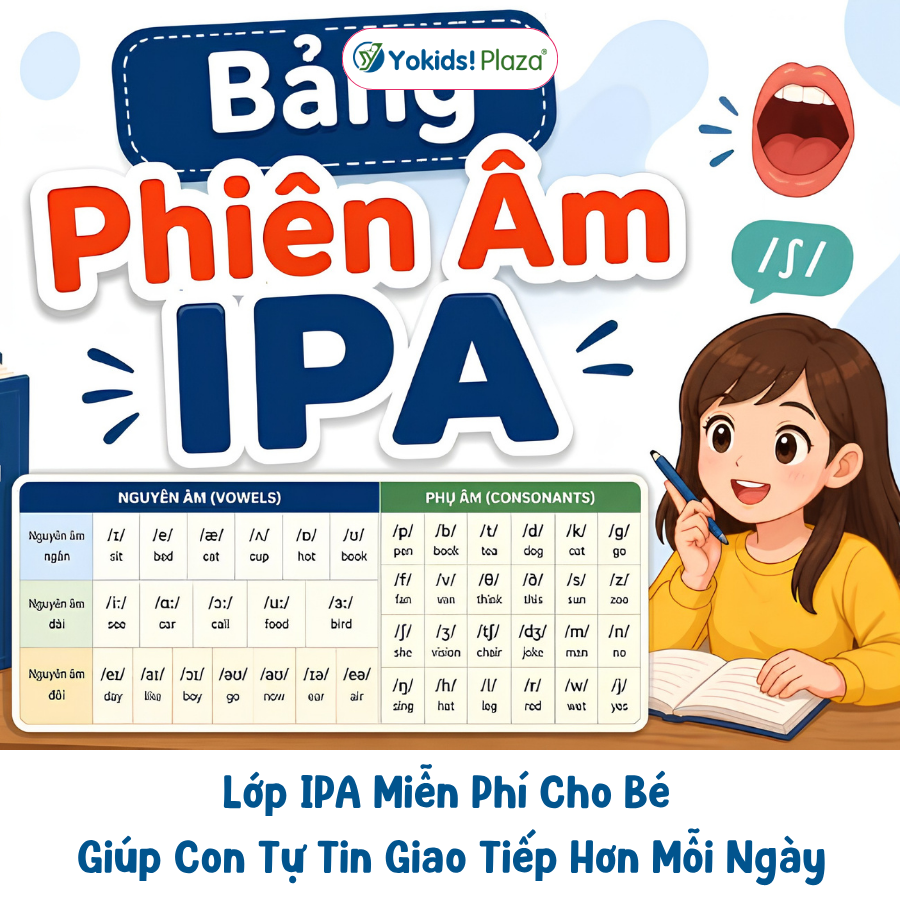 Lớp IPA Miễn Phí Cho Bé Giúp Con Tự Tin Giao Tiếp Hơn Mỗi Ngày