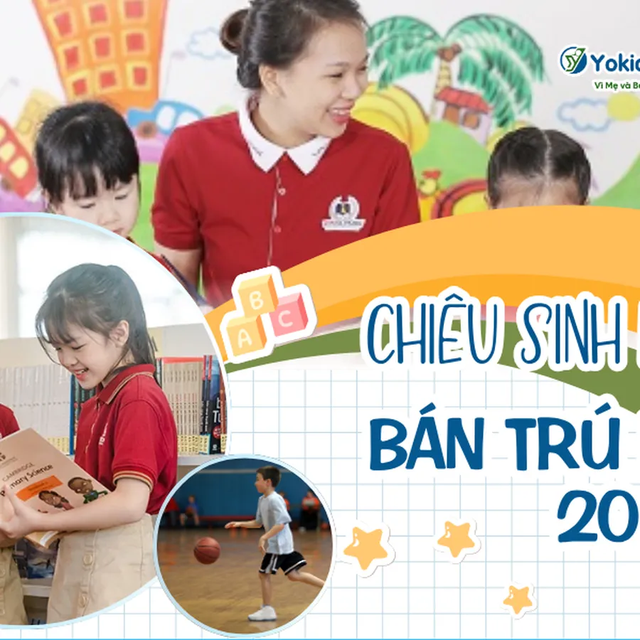 Tuyển Sinh Bán Trú Hè 2025 – Yokids! Global Club: Lựa Chọn Lý Tưởng Cho Bé Từ 5–7 Tuổi