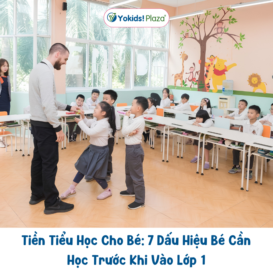 Tiền Tiểu Học Cho Bé: 7 Dấu Hiệu Bé Cần Học Trước Khi Vào Lớp 1