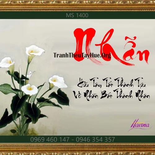 TRANH THÊU CHỮ NHẪN MS 1400