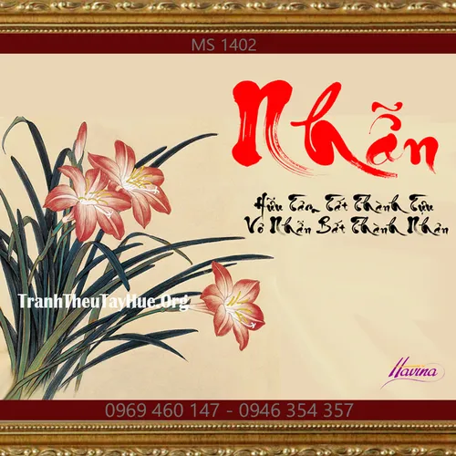 TRANH THÊU CHỮ NHẪN MS 1402