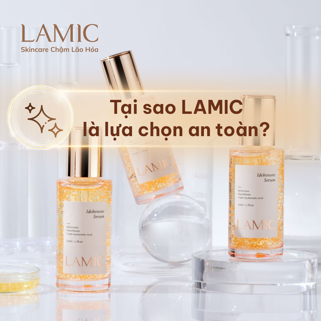 Skincare chậm lão hoá vs skincare cấp tốc: Tại sao LAMIC là lựa chọn an toàn?