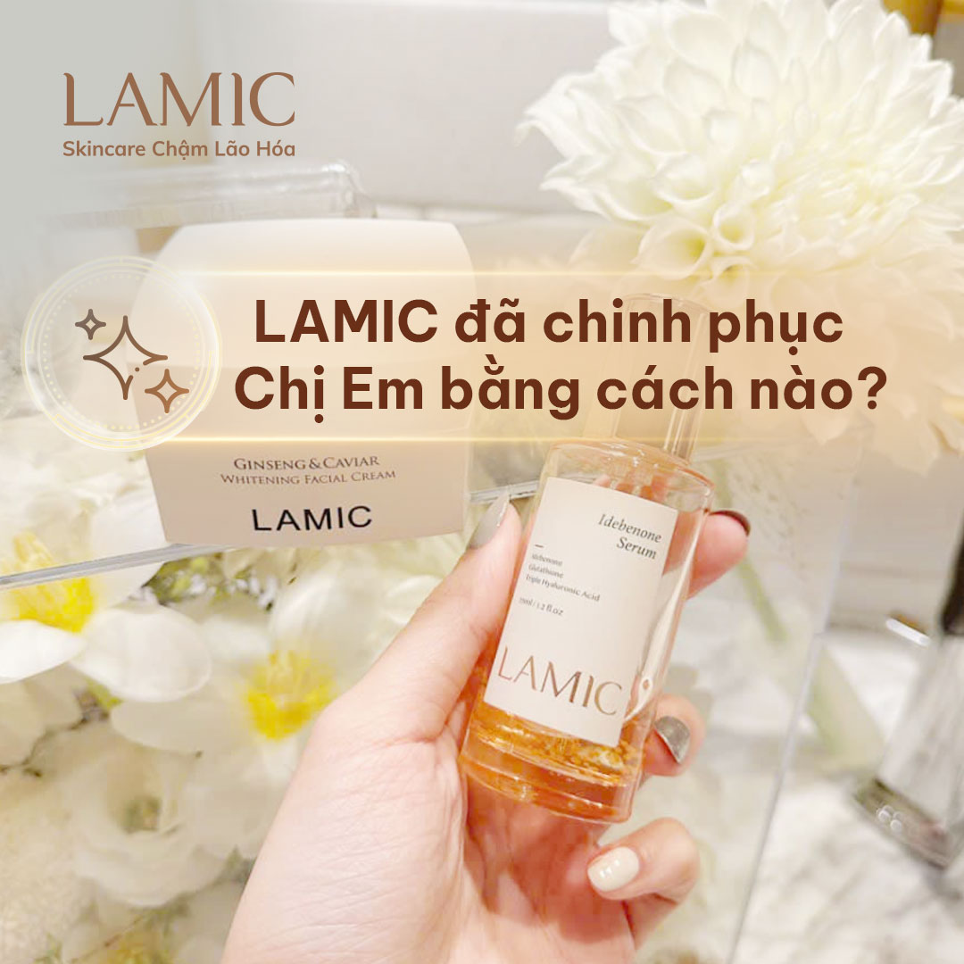 LAMIC đã chinh phục các Chị Em bằng cách nào?
