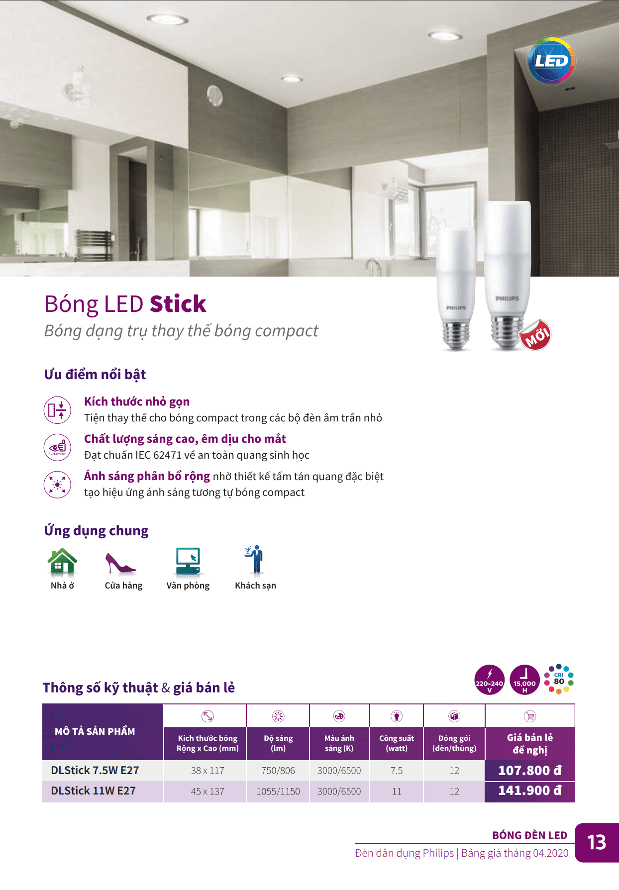 Bóng đèn Led Philips Stick - bóng dạng trụ thay thế bóng Compact Bóng đèn Led Philips Stick - bóng dạng trụ thay thế bóng Compact