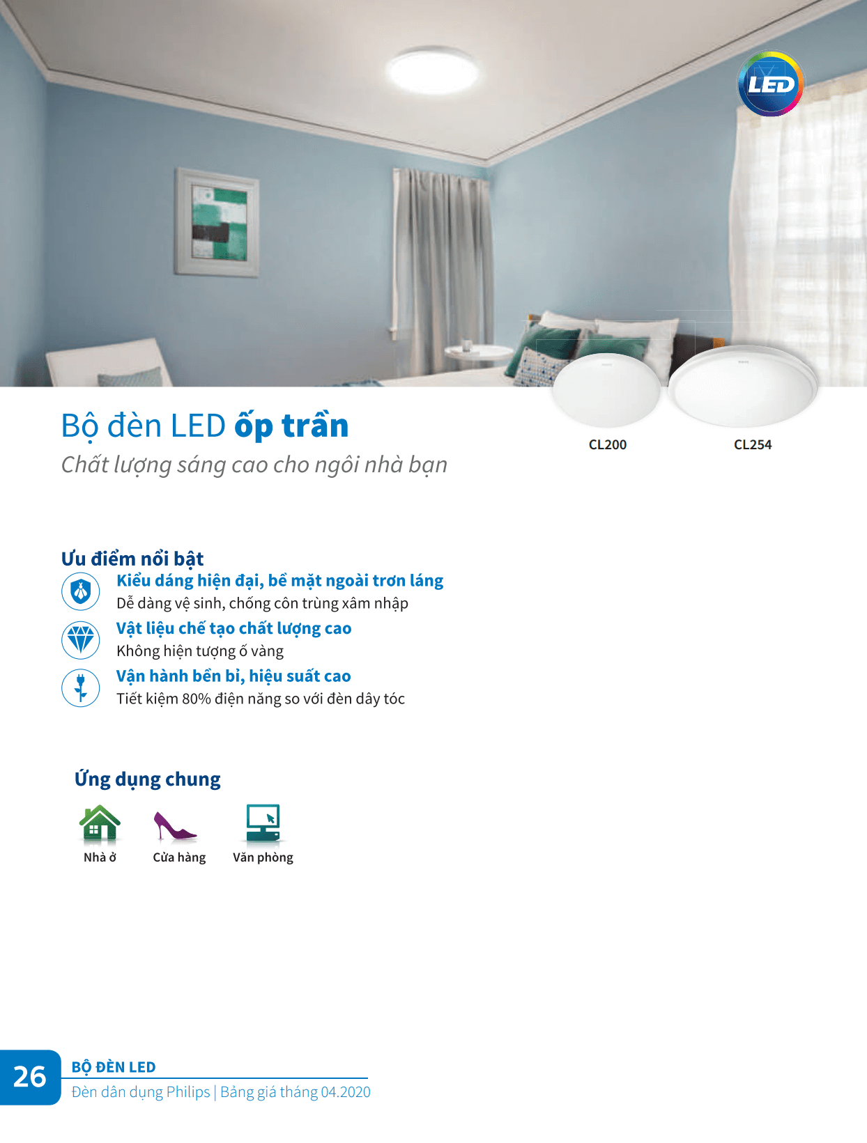 Bộ đèn Led Philips ốp trần CL200, CL254 - chất lượng sống cao cho ngôi nhà bạn Bộ đèn Led Philips ốp trần CL200, CL254 - chất lượng sống cao cho ngôi nhà bạn