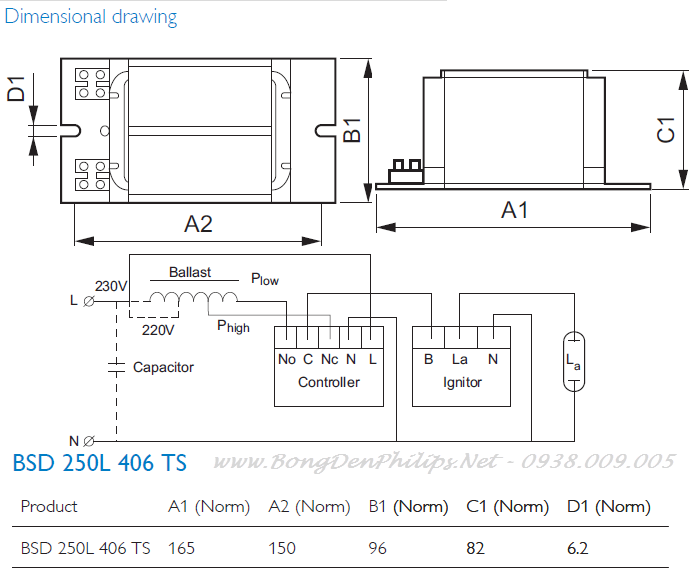 Thông số kỹ thuật Ballast (Chấn lưu/Tăng phô) đèn cao áp 2 cấp công suất Philips 250W - 150W Ballast (Chấn lưu/Tăng phô) đèn cao áp 2 cấp công suất Philips 250W - 150W
