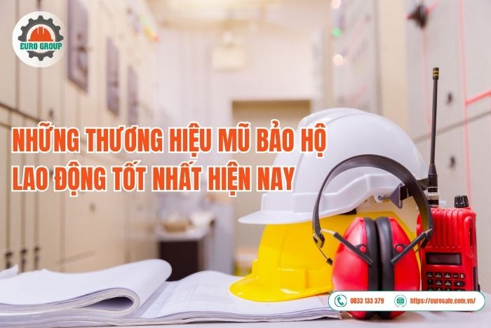 Những thương hiệu mũ bảo hộ lao động tốt nhất hiện nay