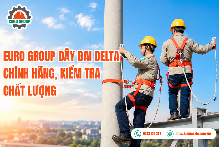 Euro Group Dây Đai DELTA Chính Hãng, Kiểm Tra Chất Lượng
