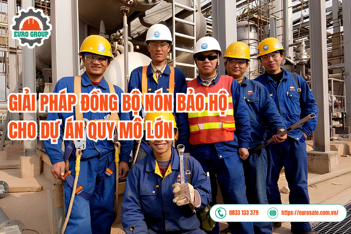 Giải pháp đồng bộ nón bảo hộ cho dự án quy mô lớn