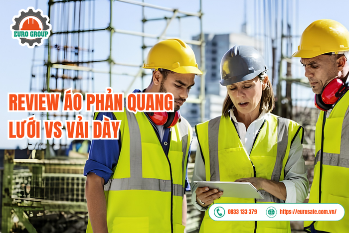 Review áo phản quang lưới vs vải dày
