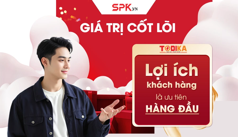 Giá trị cốt lõi Công ty TNHH TODIKA - SPK.VN