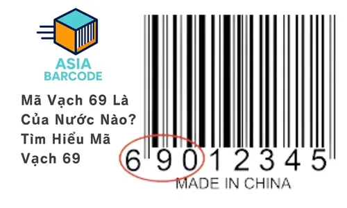 Mã Vạch 69 Là Của Nước Nào? Tìm Hiểu Mã Vạch 69