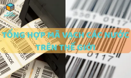 Mã Vạch Các Nước Trên Thế Giới - Tổng Hợp Đầy Đủ Cập Nhật 2025