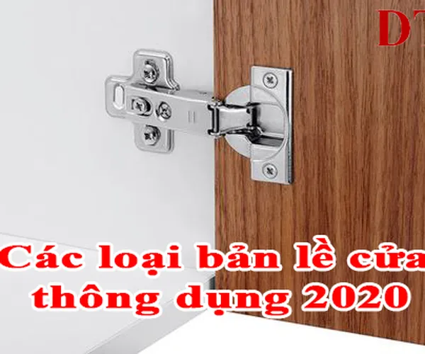 Các loại bản lề cửa thông dụng hiện nay