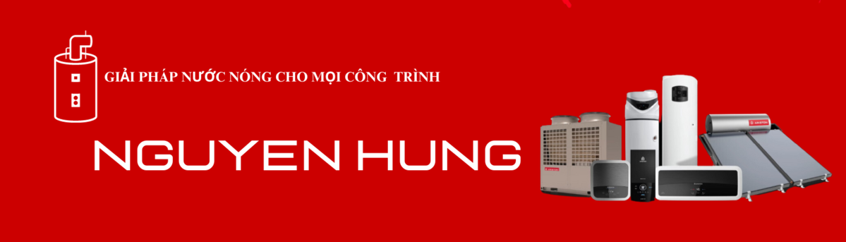 Nguyên Hưng phân phối máy nước nóng Ariston