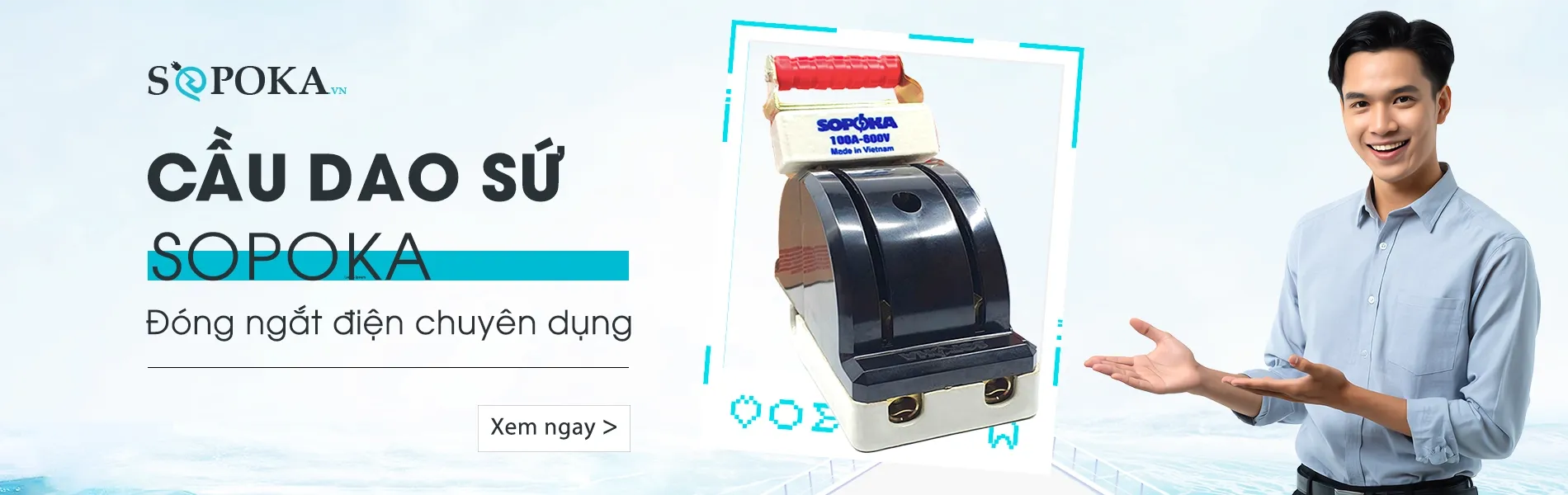 Cầu dao sứ SOPOKA