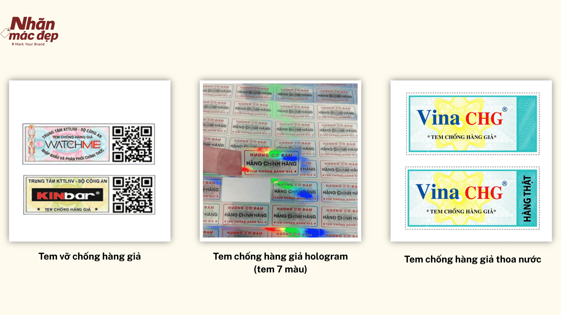 Các loại tem chống hàng giả Các loại tem chống hàng giả