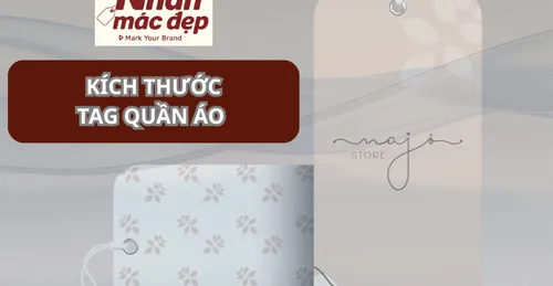 Kích Thước Tag Quần Áo, Thẻ Bài Quần Áo Phổ Biến Và Chuẩn Nhất