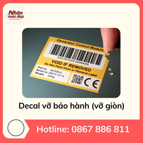 Decal vỡ bảo hành (vỡ giòn)