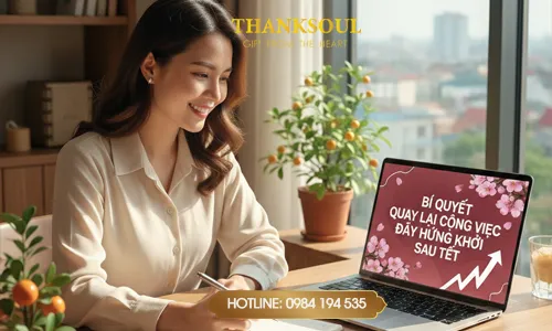 Bí Quyết Quay Lại Công Việc Đầy Hứng Khởi Sau Tết