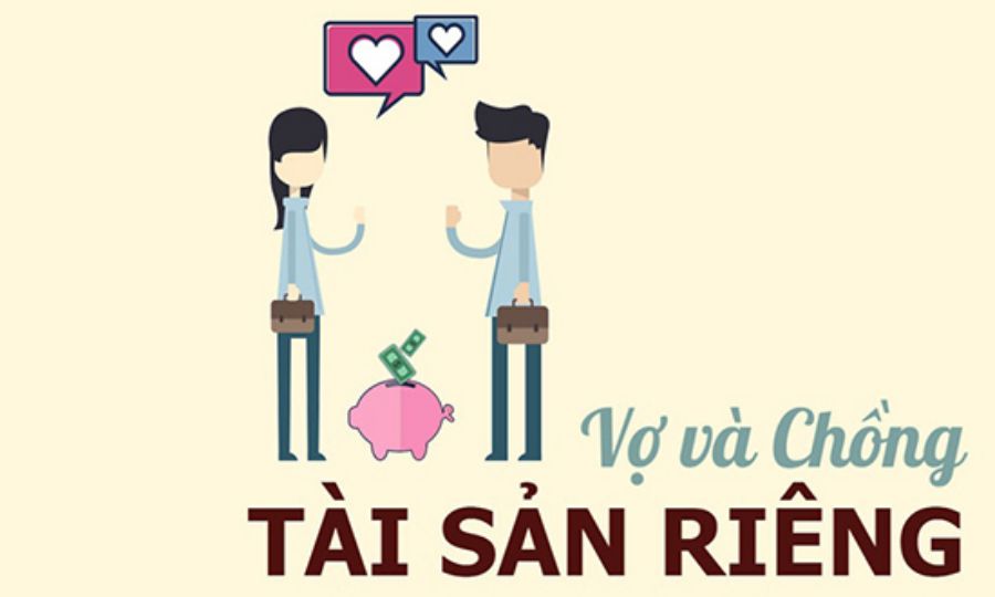 Tài sản riêng trước và sau kết hôn Tài sản riêng trước và sau kết hôn
