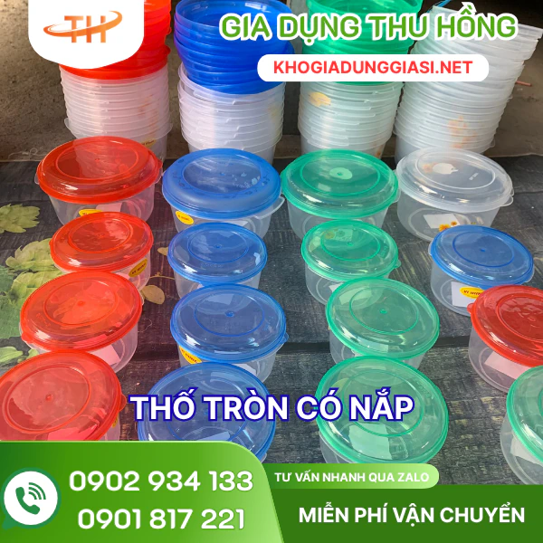 Thố nhựa tròn đủ loại giá sỉ rẻ Thu Hồng cung cấp thố nhựa tròn có nắp giá sỉ rẻ
