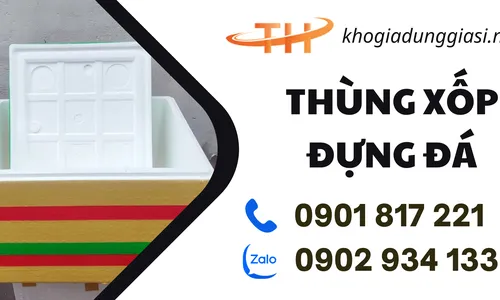 Bỏ sỉ thùng xốp đựng đá số lượng lớn cho đại lý tại TPHCM