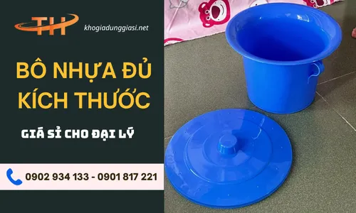 Giá sỉ rẻ bô nhựa cho đại lý tại TPHCM
