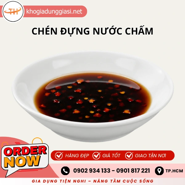 CHÉN ĐỰNG NƯỚC CHẤM
