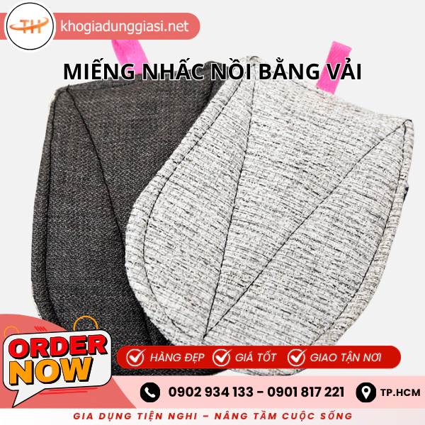 MIẾNG NHẤC NỒI BẰNG VẢI