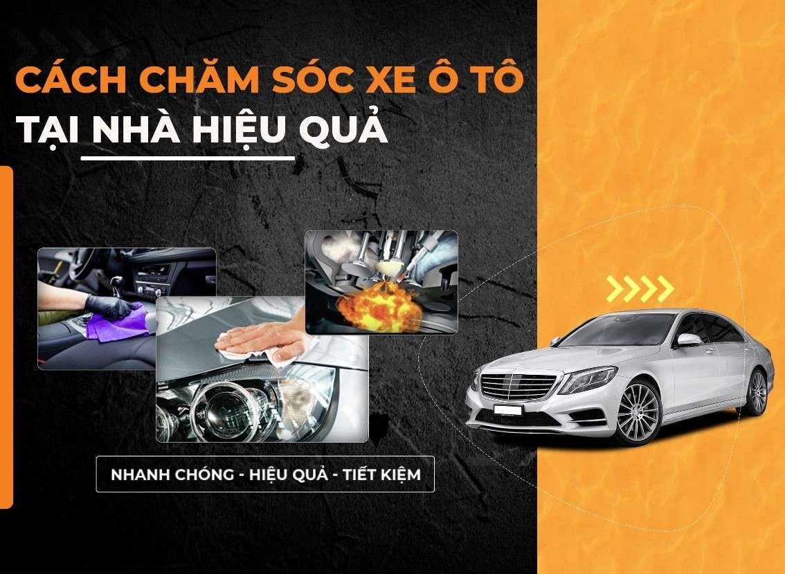 Hướng dẫn chăm sóc xe ô tô tại nhà