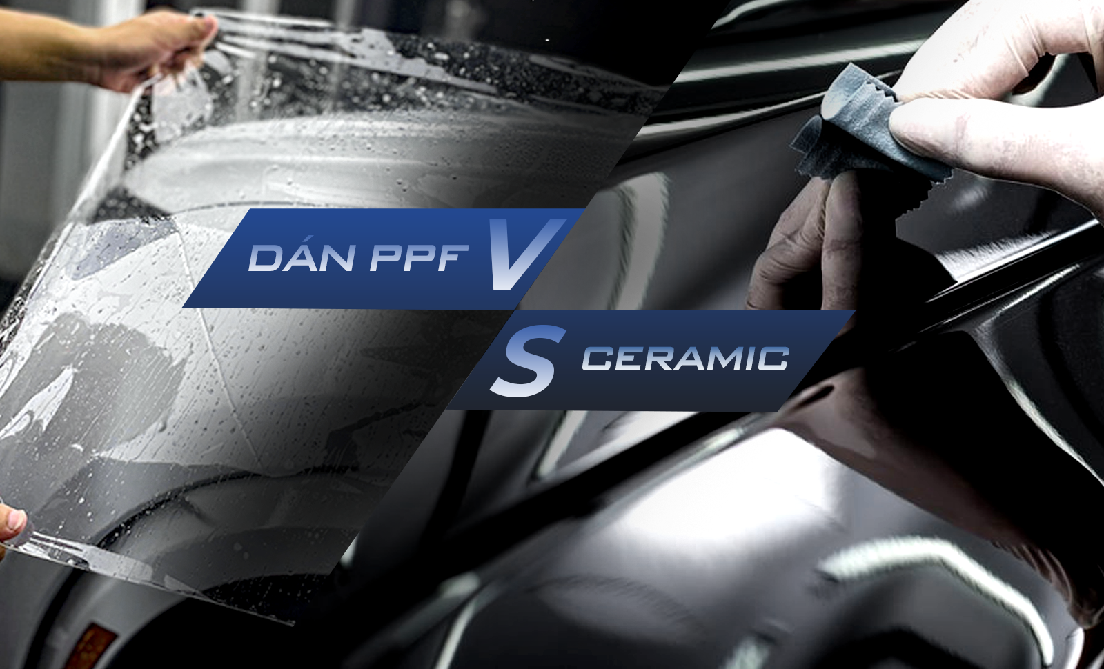 Nên dán PPF hay phủ Ceramic vào năm 2026?