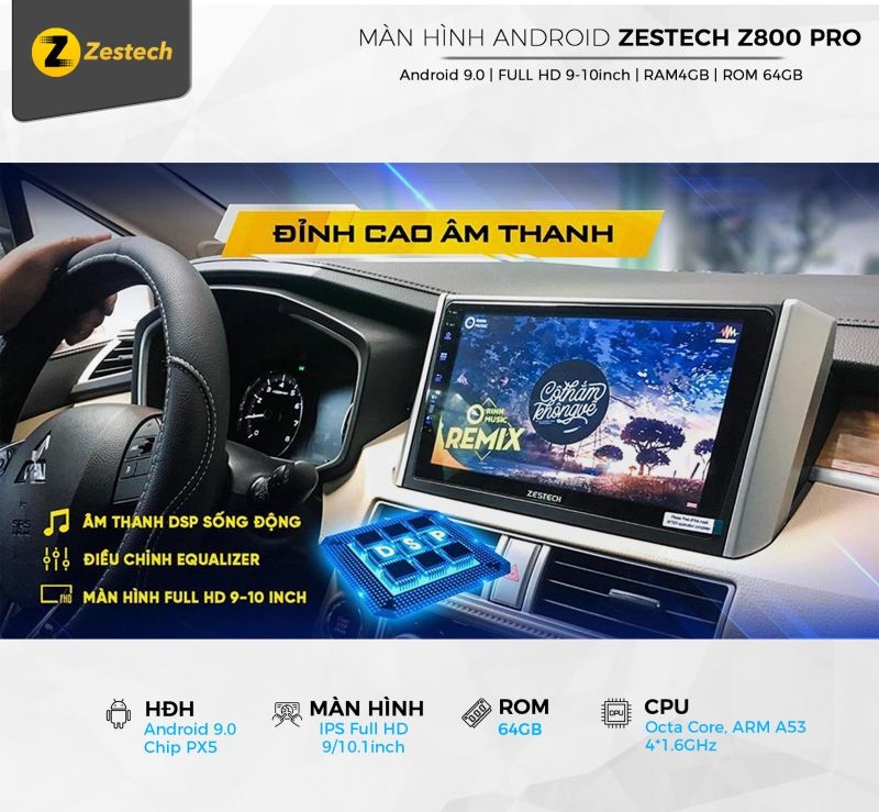 Màn hình ô tô Android Zestech Z800 Pro