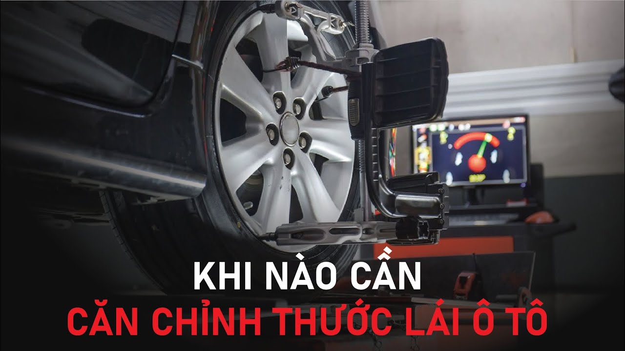 dịch vụ căn chỉnh thước lái ô tô tại Bình Dương
