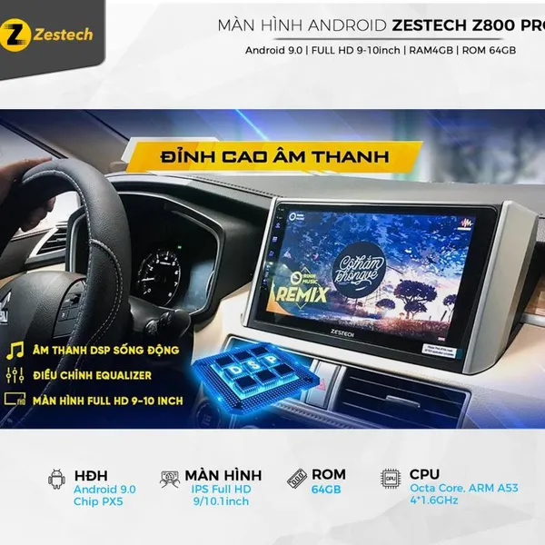 Màn hình ô tô Android Zestech Z800 Pro